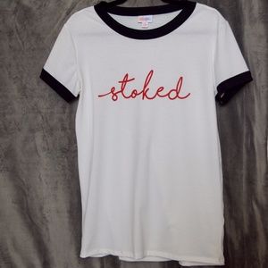 "Stoked" T-Shirt